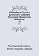 Bibliotheca Classica Latina sive Collectio Auctorum Classicorum Latinorum .. 34, Nicolas Eloi Lemaire , Pierre-Auguste Lemaire 