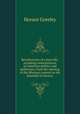 Recollections of a busy life: including reminiscences of American politics and politicians, from the opening of the Missouri contest to the downfall of slavery;, Greeley, Horace 