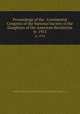 Proceedings of the . Continental Congress of the National Society of the Daughters of the American Revolution. yr. 1913, Daughters of the American Revolution. Continental Congress. cn 