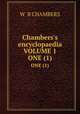 Chambers`s encyclopaedia VOLUME 1. ONE (1), W & R CHAMBERS 