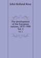 The development of the European nations, 1870-1900. Vol. 2, Rose, J. Holland (John Holland), 1855-1942 