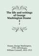 The life and writings of George Washington Doane . 2, Doane, George Washington, 1799-1859,Doane, William Croswell, 1832-1913 