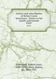 Letters and miscellanies of Robert Louis Stevenson : letters to his family and friends. XXIV, Stevenson, Robert Louis, 1850-1894,Colvin, Sidney, Sir, 1845-1927 