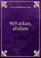 969 arkan.alislam, www.akademya.net 