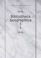 Bibliotheca Geographica. 5, 