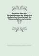 Berichte ber die Verhandlungen der Kniglich schsischen Gesellschaft der Wissenschaften zu Leipzig. 35-37, 