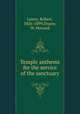 Temple anthems for the service of the sanctuary, Lowry, Robert, 1826-1899,Doane, W. Howard 