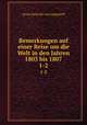 Bemerkungen auf einer Reise um die Welt in den Jahren 1803 bis 1807. 1-2, Georg Heinrich von Langsdorff 