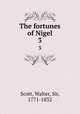 The fortunes of Nigel. 3, Scott, Walter, Sir, 1771-1832 
