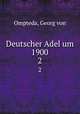 Deutscher Adel um 1900. 2, Ompteda, Georg von 