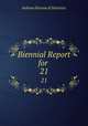 Biennial Report for .. 21, Indiana Bureau of Statistics 