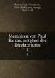 Memoiren von Paul Barras, mitglied des Direktoriums. 2, Barras, Paul, vicomte de, 1755-1829,Duruy, George, 1853-1918 