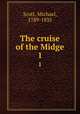 The cruise of the Midge. 1, Scott, Michael, 1789-1835 