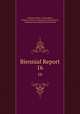Biennial Report. 16, California Dept. of Agriculture, California State Commission of Horticulture , California State Board of Horticulture 