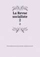 La Revue socialiste. 2, 