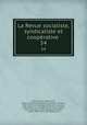 La Revue socialiste, syndicaliste et cooprative . 54, 