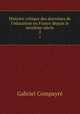 Histoire critique des doctrines de l`ducation en France depuis le seizime sicle. 2, 