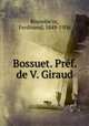 Bossuet. Prf. de V. Giraud, 