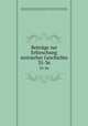 Beitrge zur Erforschung steirischer Geschichte. 35-36, 