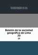 Boletn de la sociedad geogrfica de Lima. 20, 