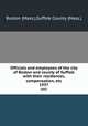 Officials and employees of the city of Boston and county of Suffolk with their residences, compensation, etc. 1937, Boston (Mass.),Suffolk County (Mass.) 