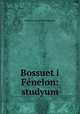 Bossuet i Fnelon: studyum, 
