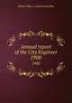 Annual report of the City Engineer. 1900, Boston (Mass.). Engineering Dept 