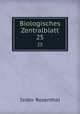 Biologisches Zentralblatt. 25, Isidor Rosenthal 