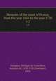 Memoirs of the court of France, from the year 1684 to the year 1720. v.2, Dangeau, Philippe de Courcillon, marquis de, 1638-1720,Davenport, John 