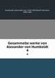 Gesammelte werke von Alexander von Humboldt. 4, Humboldt, Alexander von, 1769-1859,Hauff, Hermann, 1800-1865 