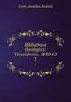 Bibliotheca theologica: Verzeichniss. 1830-62. 2, Ernst Amandus Buchold 