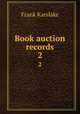 Book auction records. 2, Frank Karslake 
