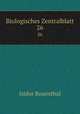 Biologisches Zentralblatt. 26, Isidor Rosenthal 