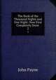 The Book of the Thousand Nights and One Night: Now First Completely Done .. 2, John Payne 