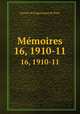 Mmoires. 16, 1910-11, 