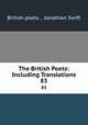 The British Poets: Including Translations. 83, British poets , Jonathan Swift 