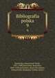 Bibliografia polska. 9, 