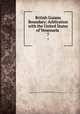 British Guiana Boundary: Arbitration with the United States of Venezuela .. 7, Great Britain, Great Britain, Tribunal of arbitration between Great Britain and the United States of Venezuela, 1899 