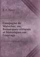 Campagne de Waterloo; ou, Remarques critiques et historiques sur l`ouvrage ., E. F. Janin 