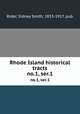 Rhode Island historical tracts. no.1, ser.1, Rider, Sidney Smith, 1833-1917, pub 
