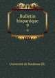 Bulletin hispanique. 9, 