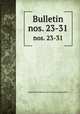 Bulletin. nos. 23-31, International Bureau of the American Republics 