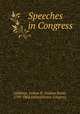 Speeches in Congress, Giddings, Joshua R. (Joshua Reed), 1795-1864,United States. Congress 