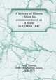 A history of Illinois : from its commencement as a state in 1818 to 1847, Ford, Thomas, 1800-1850,Shields, James, 1806-1879 