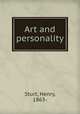 Art and personality, Sturt, Henry, 1863- 