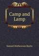 Camp and Lamp, Samuel Mathewson Baylis 