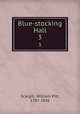 Blue-stocking Hall. 3, Scargill, William Pitt, 1787-1836 