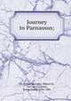 Journey to Parnassus;, Cervantes Saavedra, Miguel de, 1547-1616,Gibson, James Young, 1826-1886 