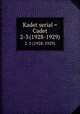 Kadet serial = Cadet. 2-3 (1928-1929), 
