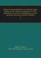 Roberti Gaguini Epistole et orationes; texte publi sur les ditions originales de 1498: prcd d`une notice biographique, et suivi de pices diverses en partie, indites. 2, Gaguin, Robert, 1433-1501,Thuasne, Louis, 1854- 